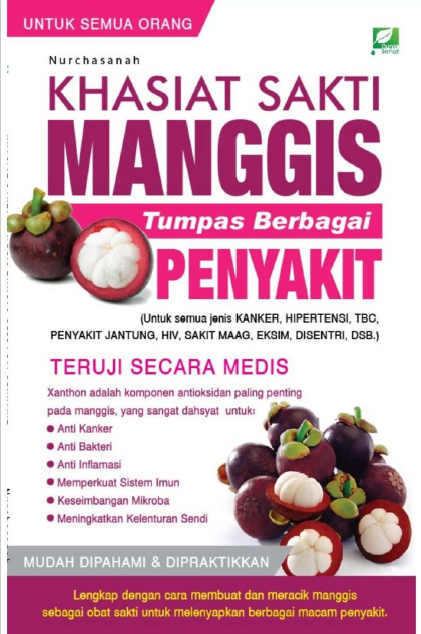 Khasiat Sakti Manggis Tumpas Berbagai Penyakit